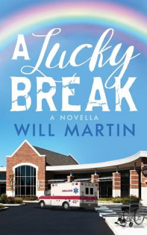 Kniha A Lucky Break Will Martin