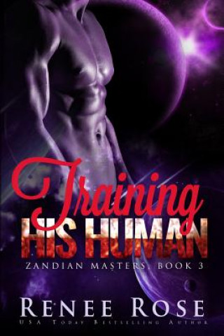 Libro Training His Human: An Alien Warrior Romance Renee Rose