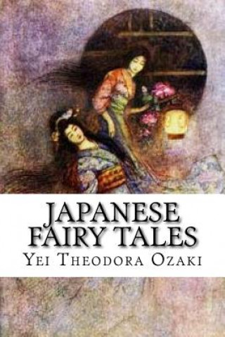 Книга Japanese Fairy Tales Yei Theodora Ozaki