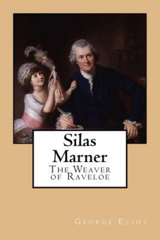 Knjiga Silas Marner George Eliot