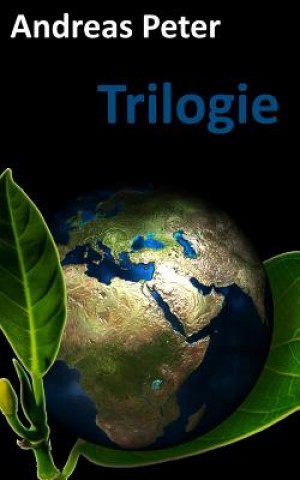 Knjiga Trilogie Andreas Peter