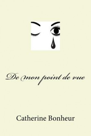 Knjiga De mon point de vue Catherine Bonheur