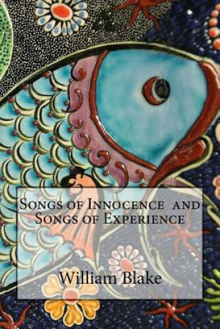 Книга Songs of Innocence and Songs of Experience William Blake