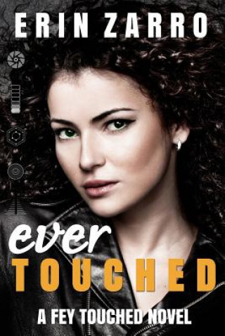 Kniha Ever Touched Erin Zarro