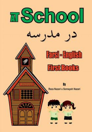 Książka Farsi - English First Books: At School Reza Nazari