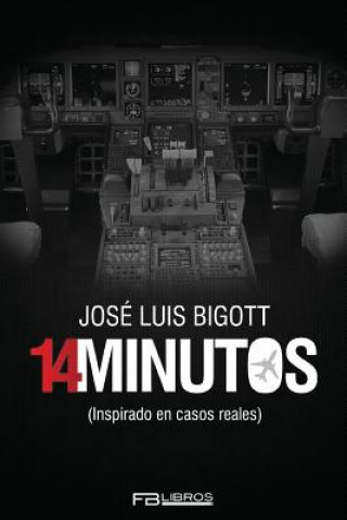 Książka 14 Minutos Jose Luis Bigott