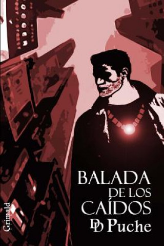 Knjiga Balada de Los Caídos D D Puche