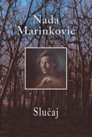 Könyv Slucaj Nada Marinkovic