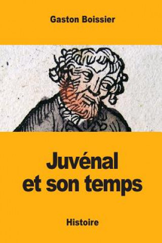 Book Juvénal et son temps Gaston Boissier