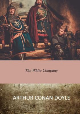 Knjiga The White Company Arthur Conan Doyle