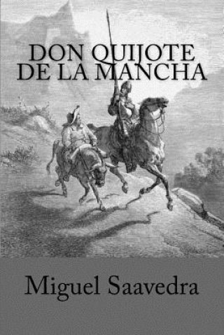 Kniha Don Quijote de la Mancha Miguel de Cervantes Saavedra