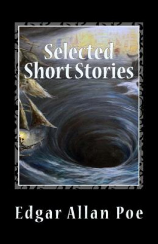 Βιβλίο Selected Short Stories: written between 1833 and 1850 Edgar Allan Poe