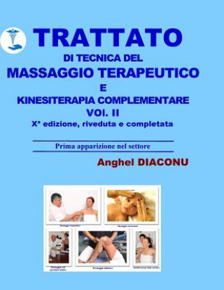 Kniha Trattato di tecnica del massaggio terapeutico e kinesiterapia complementare - II Anghel Diaconu