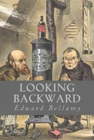 Knjiga Looking Backward Edward Bellamy