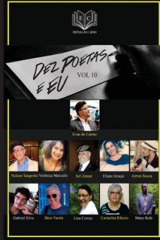 Kniha Dez poetas e eu vol 10 MR Evan Do Carmo