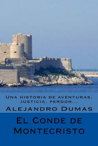 Książka El Conde de Montecristo (Spanish) Edicion Completa Alejandro Dumas