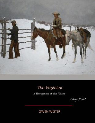 Carte The Virginian: Large Print Owen Wister