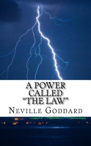 Kniha A Power Called "The Law" Neville Goddard