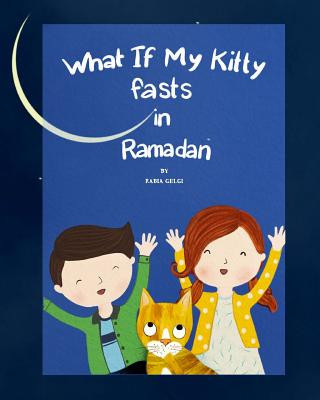 Könyv What if my Kitty fasts in Ramadan Rabia Gelgi