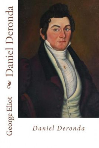 Carte Daniel Deronda George Eliot