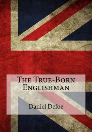 Knjiga The True-Born Englishman Daniel Defoe