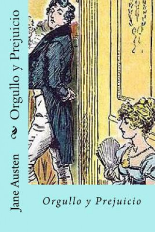Książka Orgullo y Prejuicio (Spanish) Edition Jane Austen