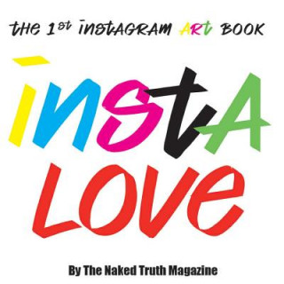 Kniha Instalove: The 1st Instagram Coffee Table Book John R Strawn