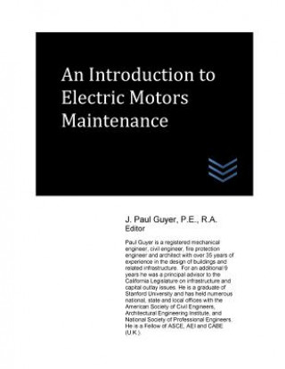 Kniha An Introduction to Electric Motors Maintenance J Paul Guyer