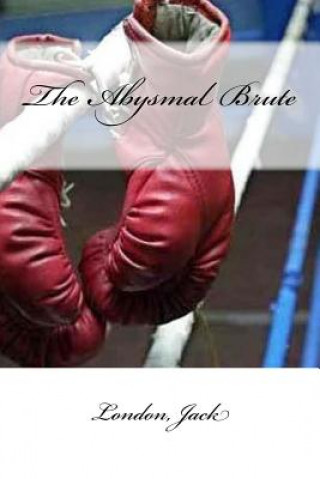 Book The Abysmal Brute London Jack