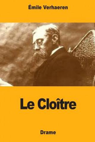 Knjiga Le Cloître Emile Verhaeren