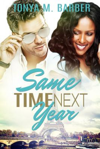 Knjiga Same Time Next Year Tonya M Barber