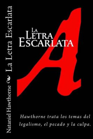 Książka La Letra Escarlata (Spanish) Edition Nataniel Hawthorne