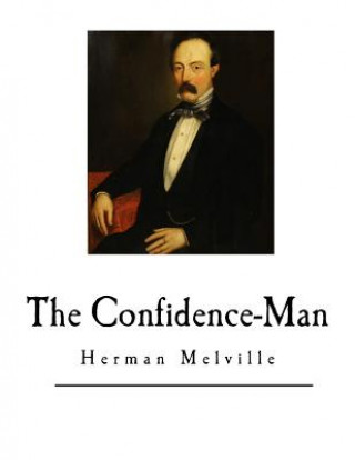 Könyv The Confidence-Man: His Masquerade Herman Melville