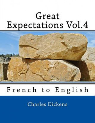 Kniha Great Expectations Vol.4: French to English DICKENS