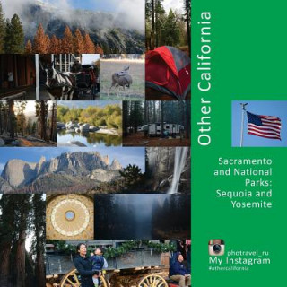 Livre Other California: Sacramento and national parks: Sequoia and Yosemite Andrey Vlasov