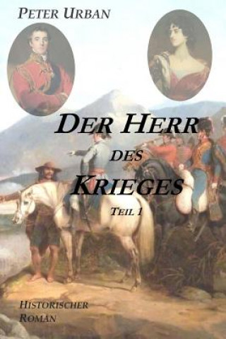 Könyv Der Herr des Krieges: Teil I Peter Urban