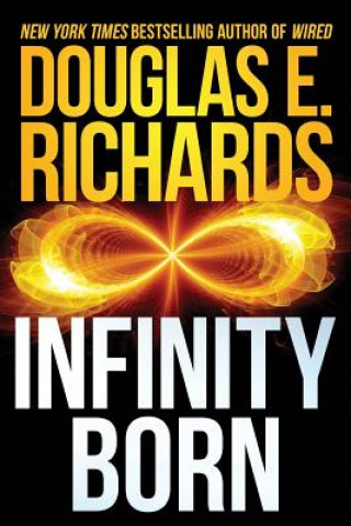 Kniha Infinity Born Douglas E Richards