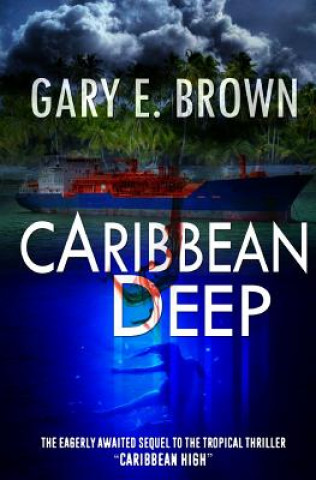 Knjiga Caribbean Deep Gary E Brown