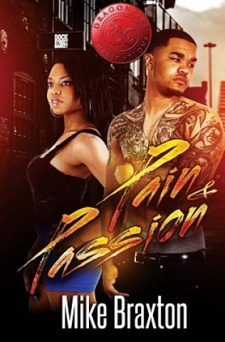 Book Pain and Passion Mike Braxton