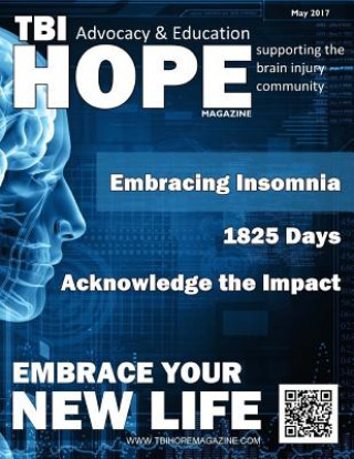Knjiga TBI HOPE Magazine - May 2017 David A Grant