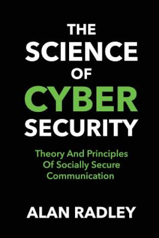 Kniha The Science Of Cybersecurity Dr Alan Radley