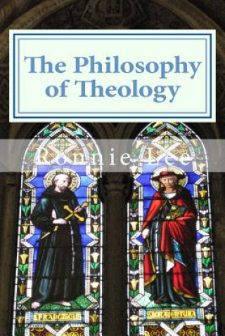 Книга The Philosophy of Theology: Politics and Religion MR Ronnie Ka Ching Lee