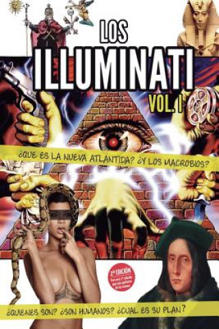 Książka ?Que es la nueva ATLANTIDA? Quienes son los ILLUMINATI: VOL I: Series Illuminati Moises Rojas