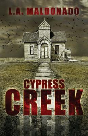 Kniha Cypress Creek L a Maldonado