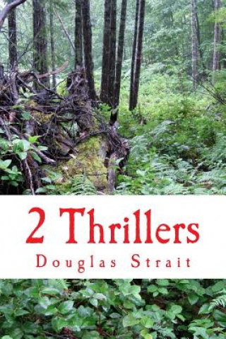 Knjiga 2 Thrillers Douglas Strait