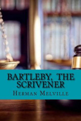 Book Bartleby, The Scrivener Herman Melville