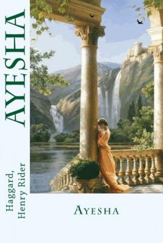 Libro Ayesha Haggard Henry Rider