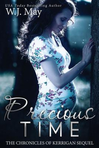 Kniha Precious Time: Paranormal Fantasy Romance W J May