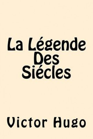 Book La Legende Des Siecles Victor Hugo