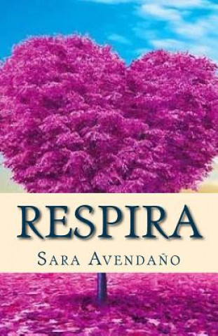 Kniha Respira Sara Avendano